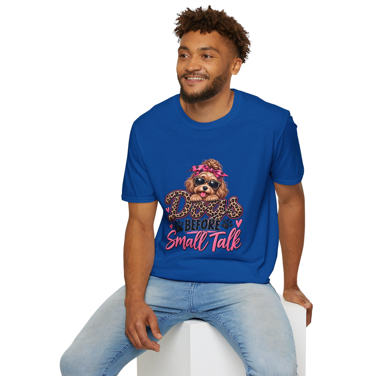 Dogs Before Small Talk T-Shirt | Funny Dog Lover Shirt | Cute Pet Mom Tee