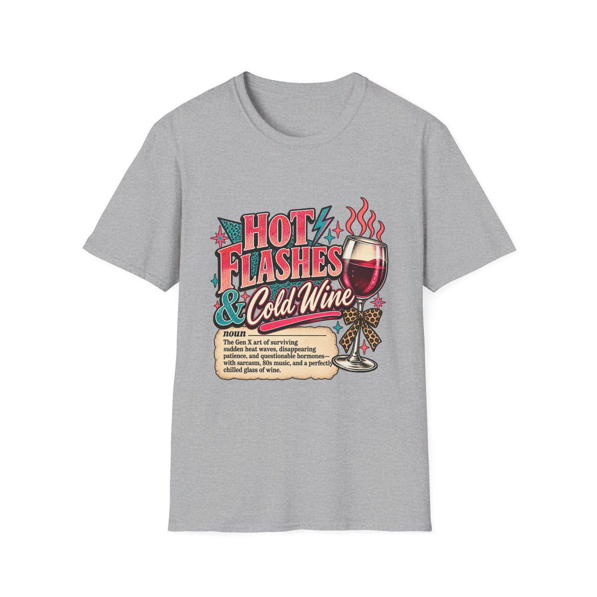 Hot Flashes & Cold Wine Gen X T-Shirt