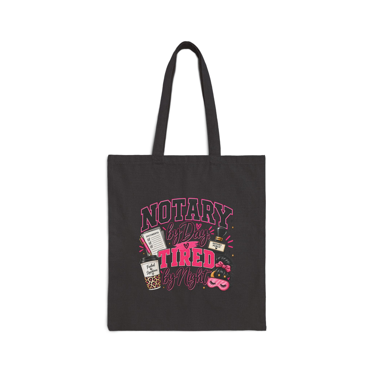 Notary by Day Tired by Night Tote Bag | Funny Notary Gift