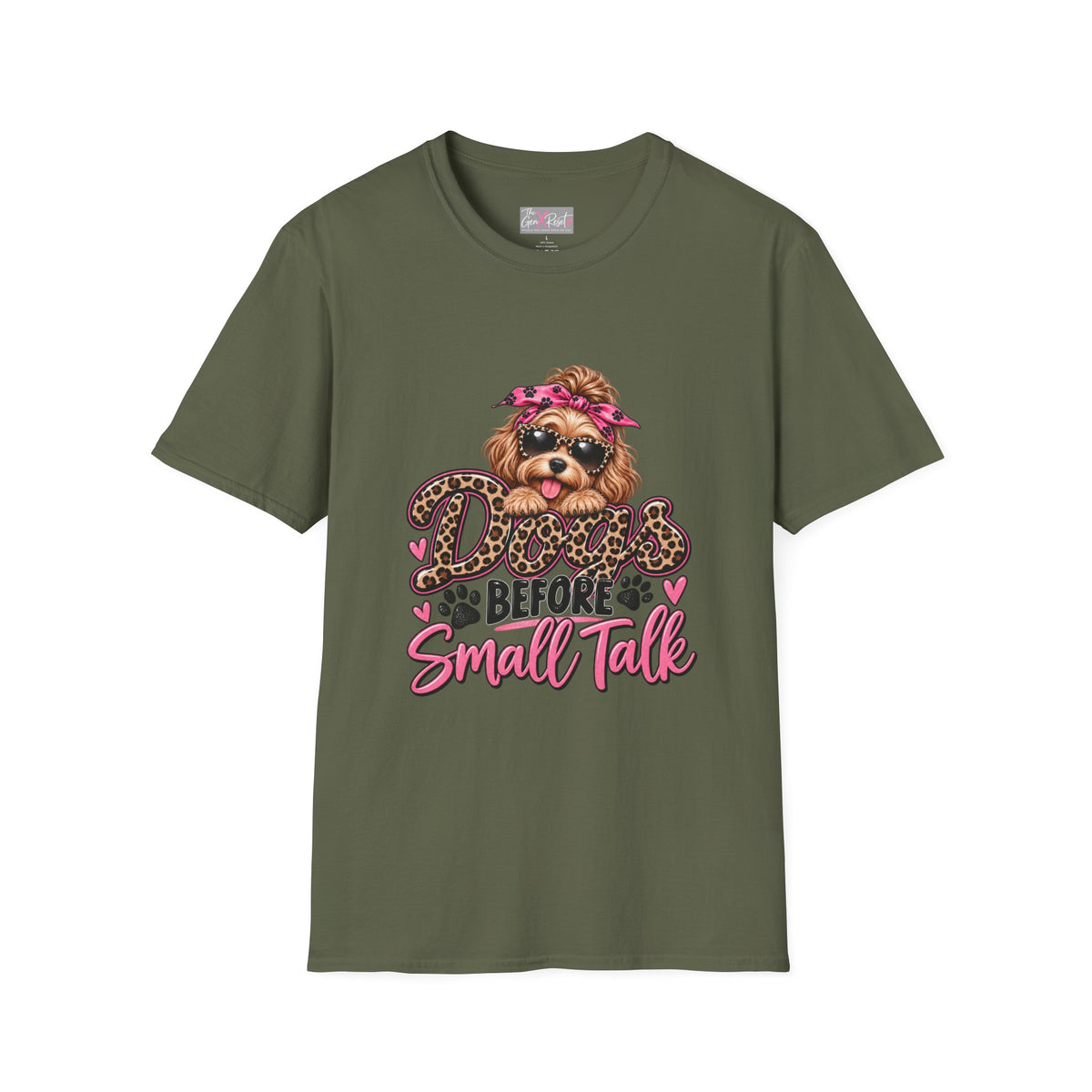 Dogs Before Small Talk T-Shirt | Funny Dog Lover Shirt | Cute Pet Mom Tee