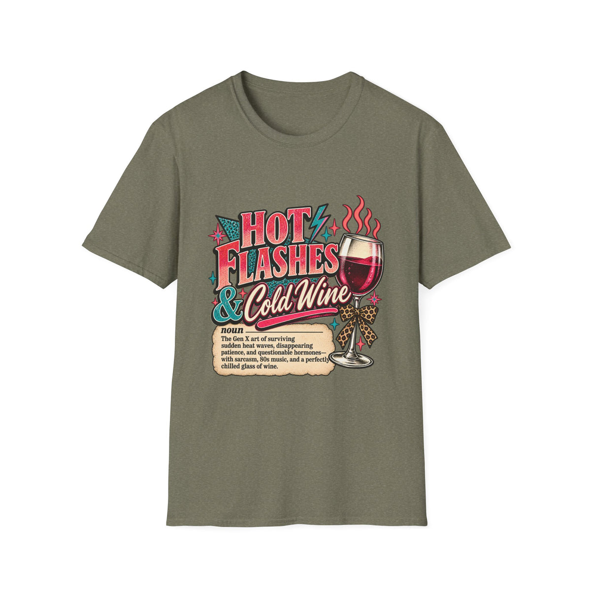 Hot Flashes & Cold Wine Gen X T-Shirt