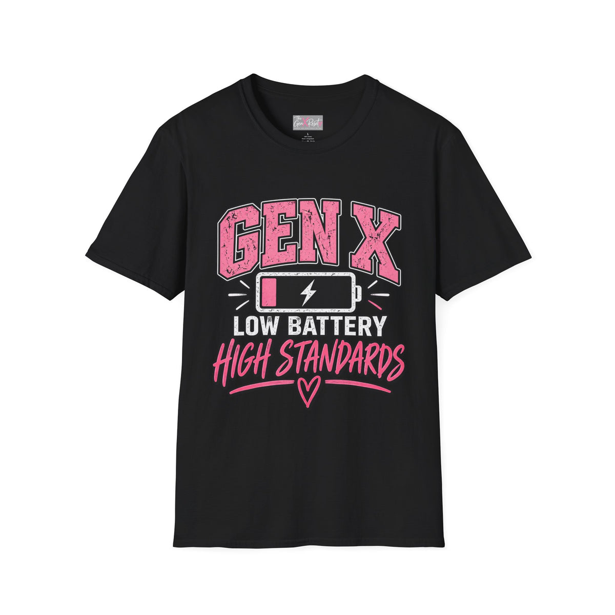 Funny Gen X Low Battery High Standards T-Shirt | Gen X Gift