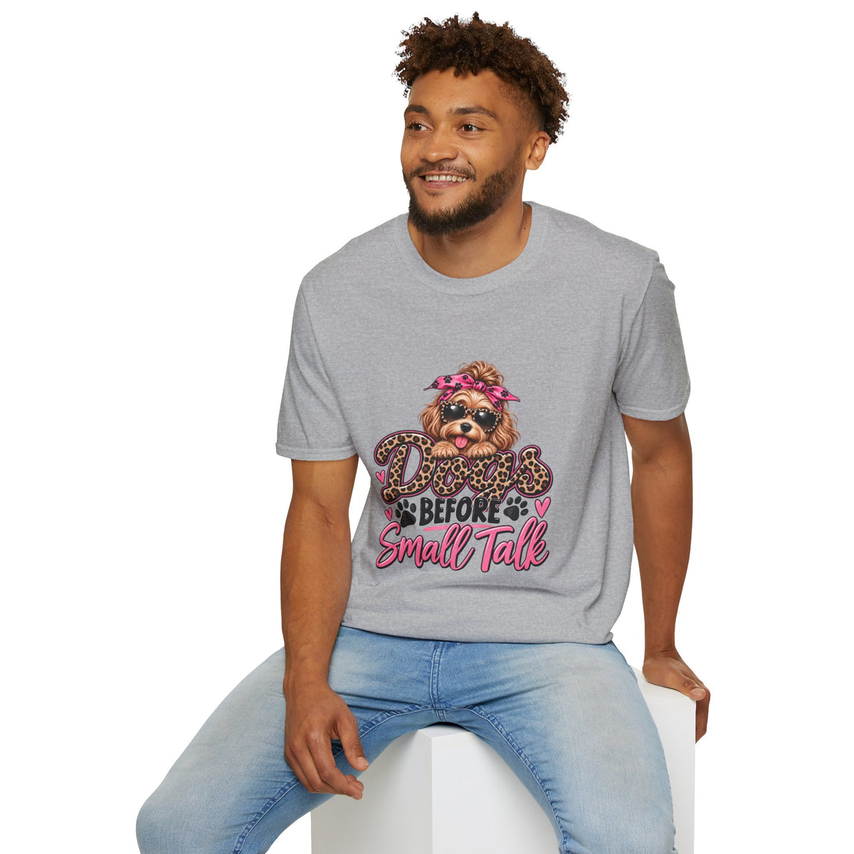 Dogs Before Small Talk T-Shirt | Funny Dog Lover Shirt | Cute Pet Mom Tee