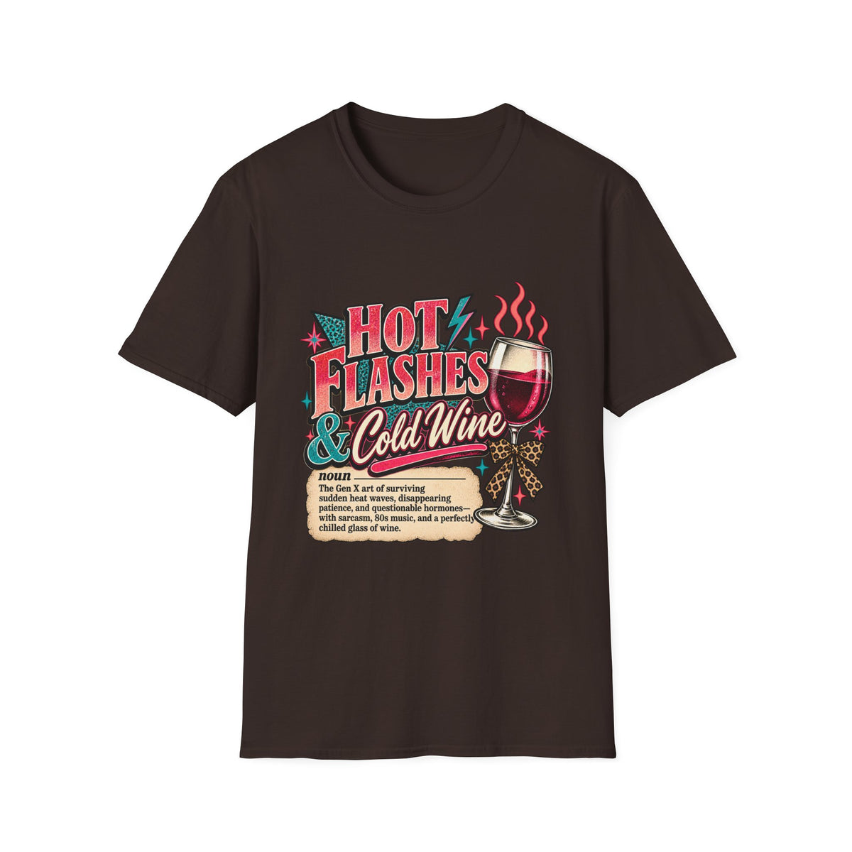 Hot Flashes & Cold Wine Gen X T-Shirt