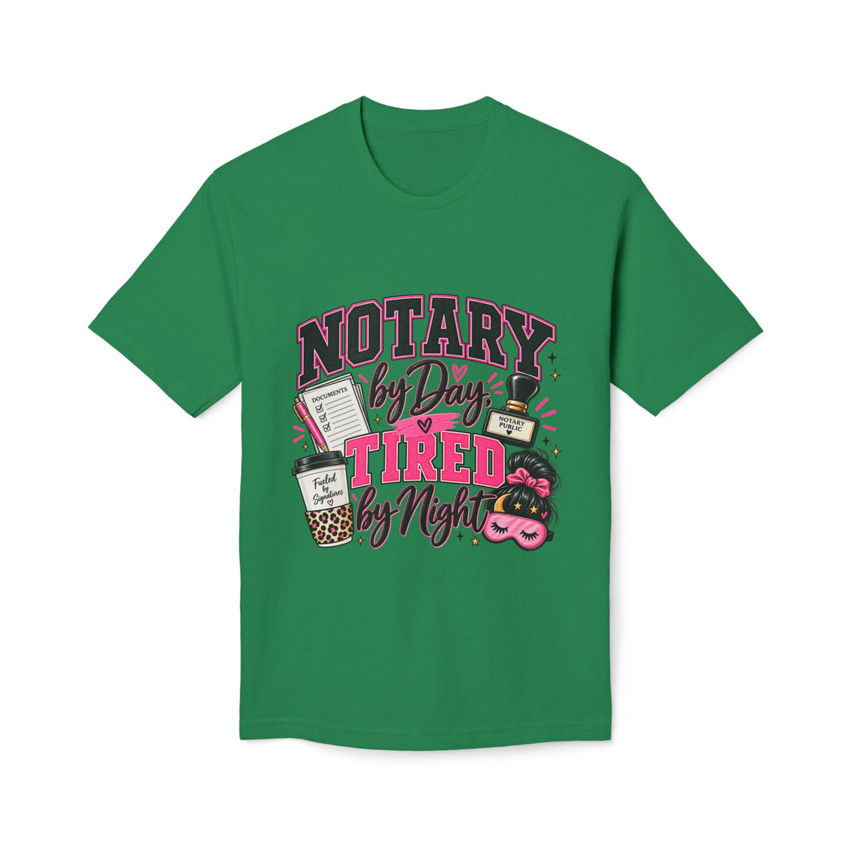 Notary by Day Tired by Night T-Shirt | Funny Notary Public Shirt