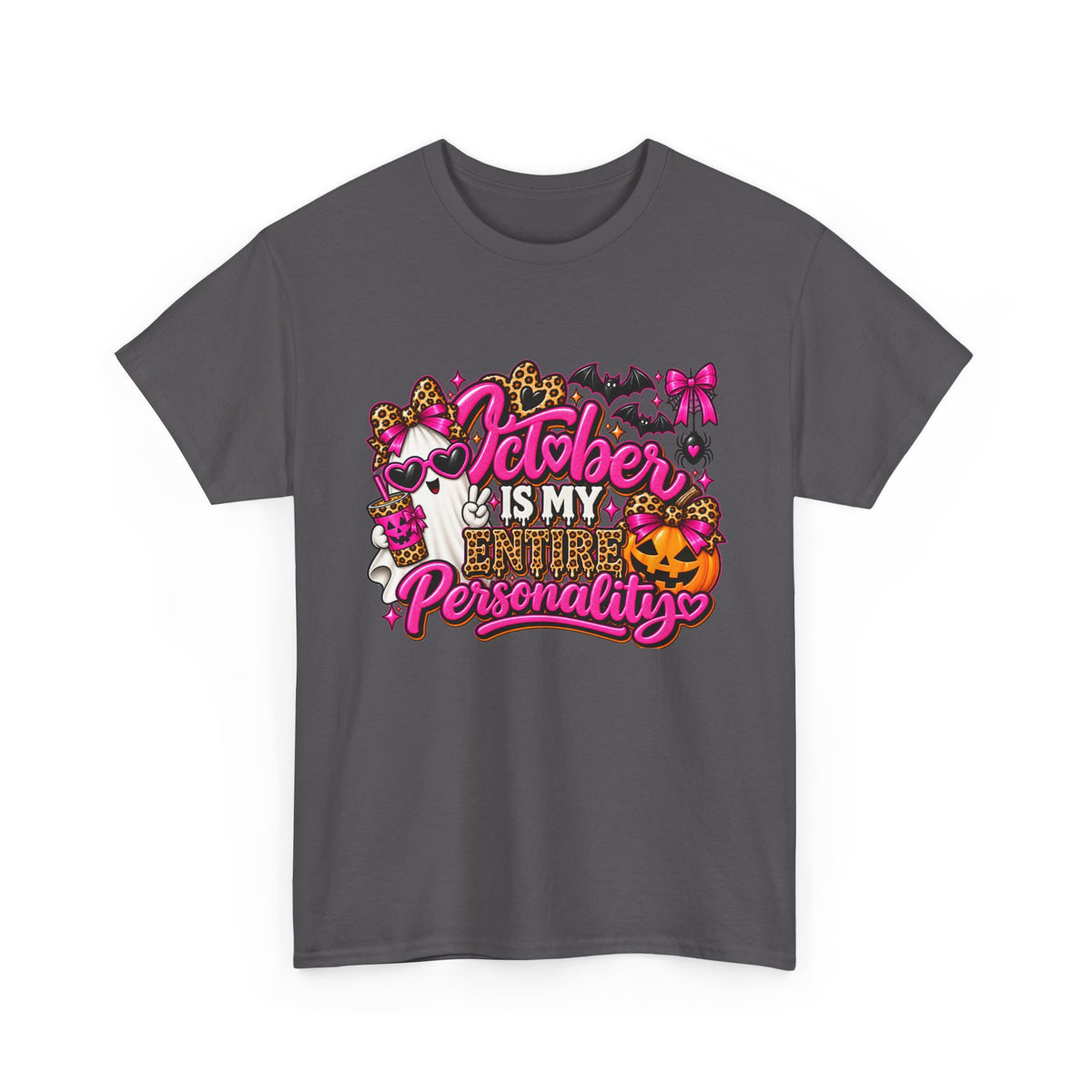 October Is My Entire Personality T-Shirt | Cute Pink Halloween Shirt