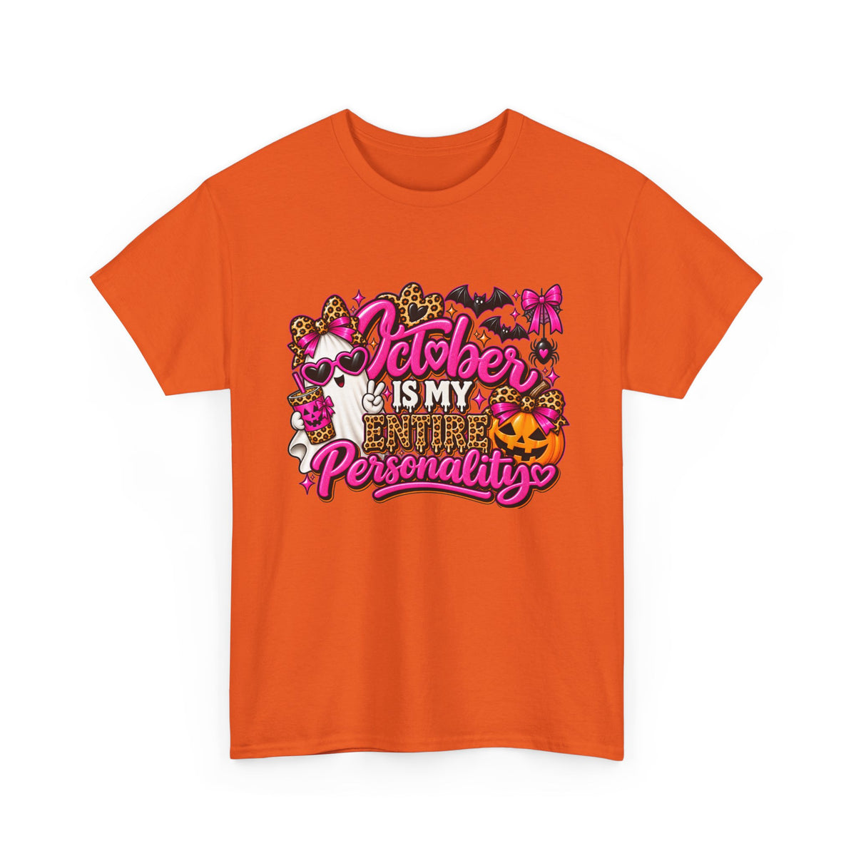 October Is My Entire Personality T-Shirt | Cute Pink Halloween Shirt